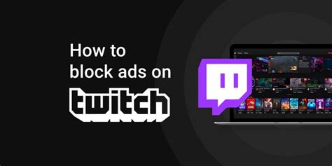 how to block twitch ads 2023|How To Block Ads On Twitch In 2024